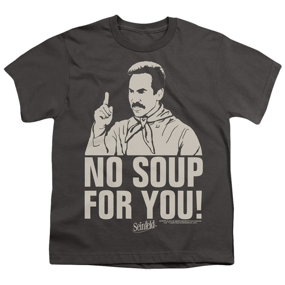 Seinfeld No Soup - Youth T-Shirt Youth T-Shirt (Ages 8-12) Seinfeld