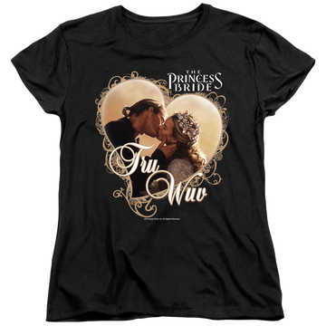 Black women's t-shirt with The Princess Bride Tru Wuv graphic