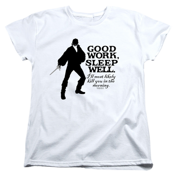 White women's t-shirt with The Princess Bride Good Work graphic