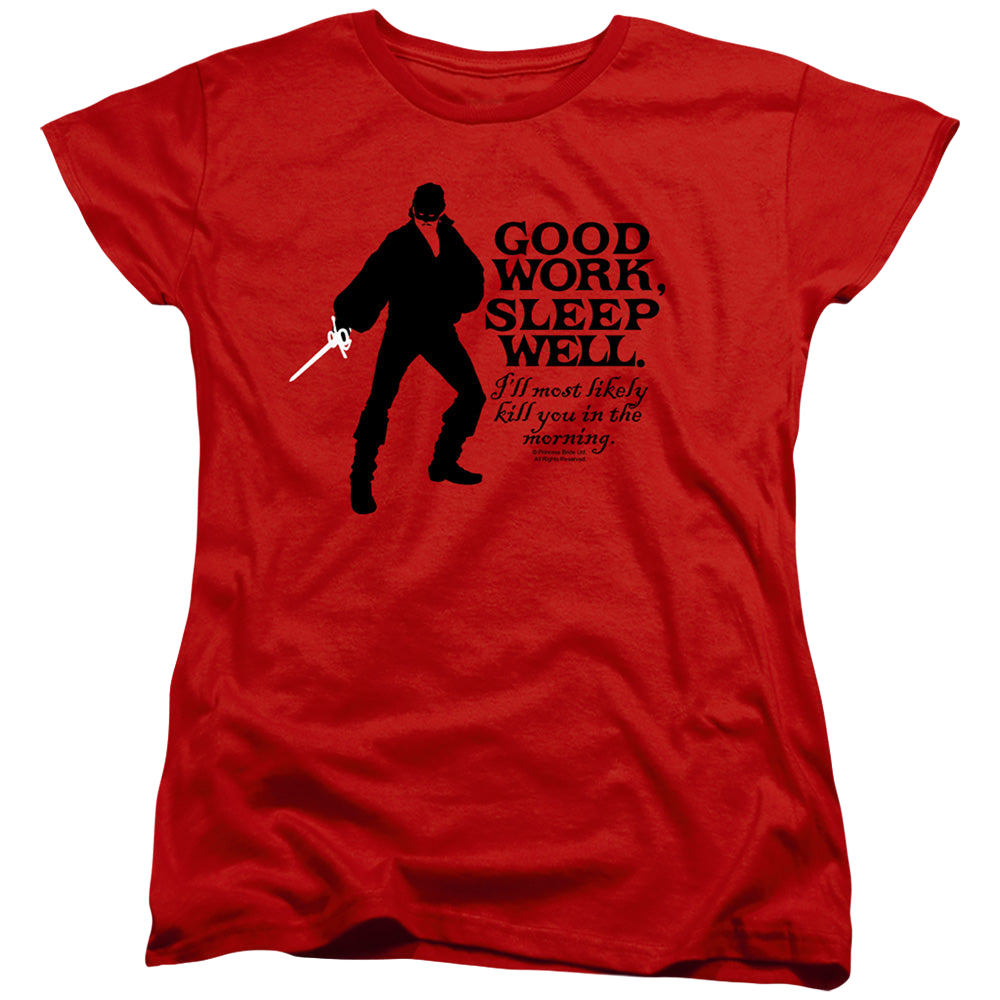 Princess Bride, The Good Work - Women's T-Shirt Women's T-Shirt The Princess Bride