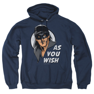 Navy pullover hoodie with The Princess Bride As You Wish graphic