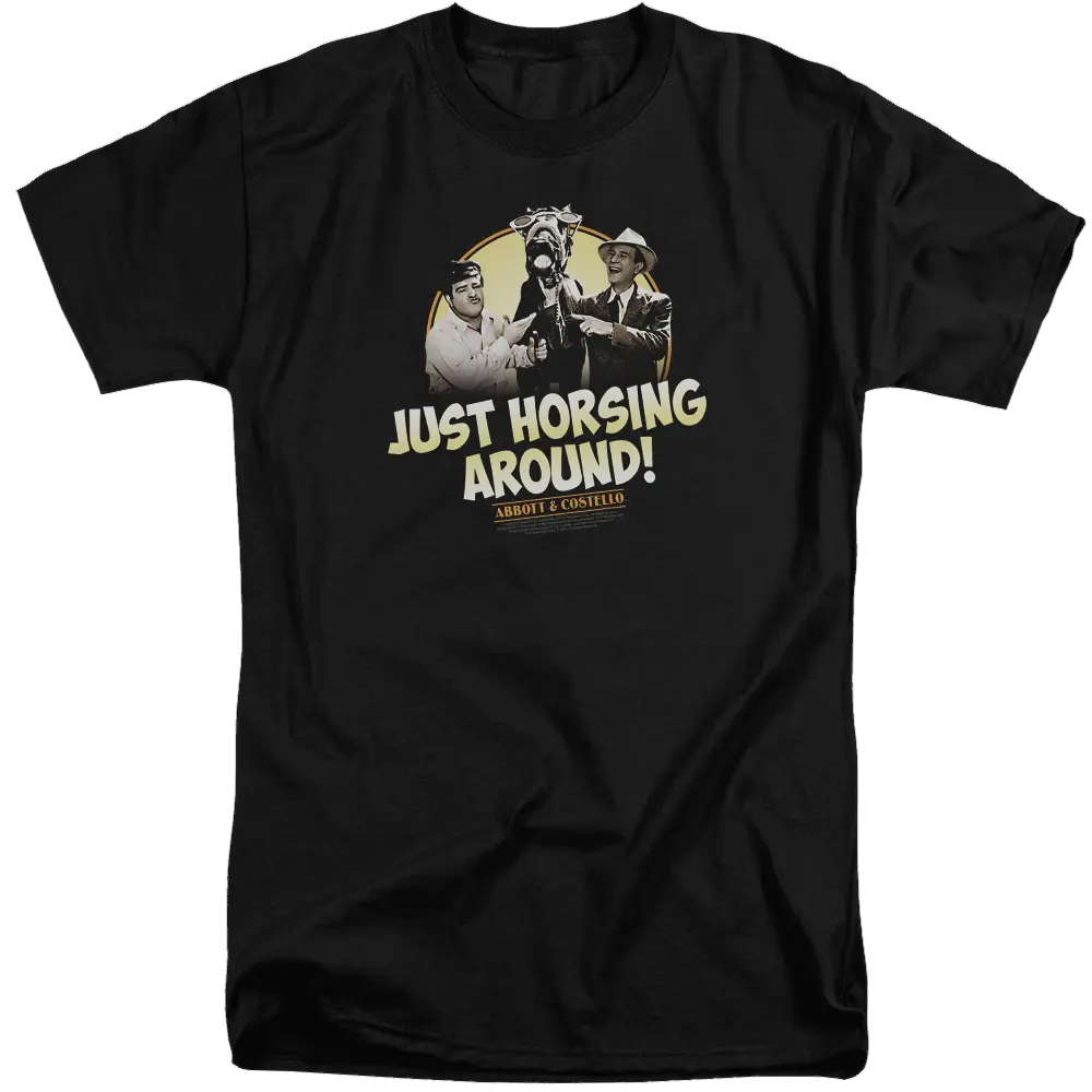 Black men's tall fit t-shirt with Abbott and Costello graphic and "Just Horsing Around!" text.
