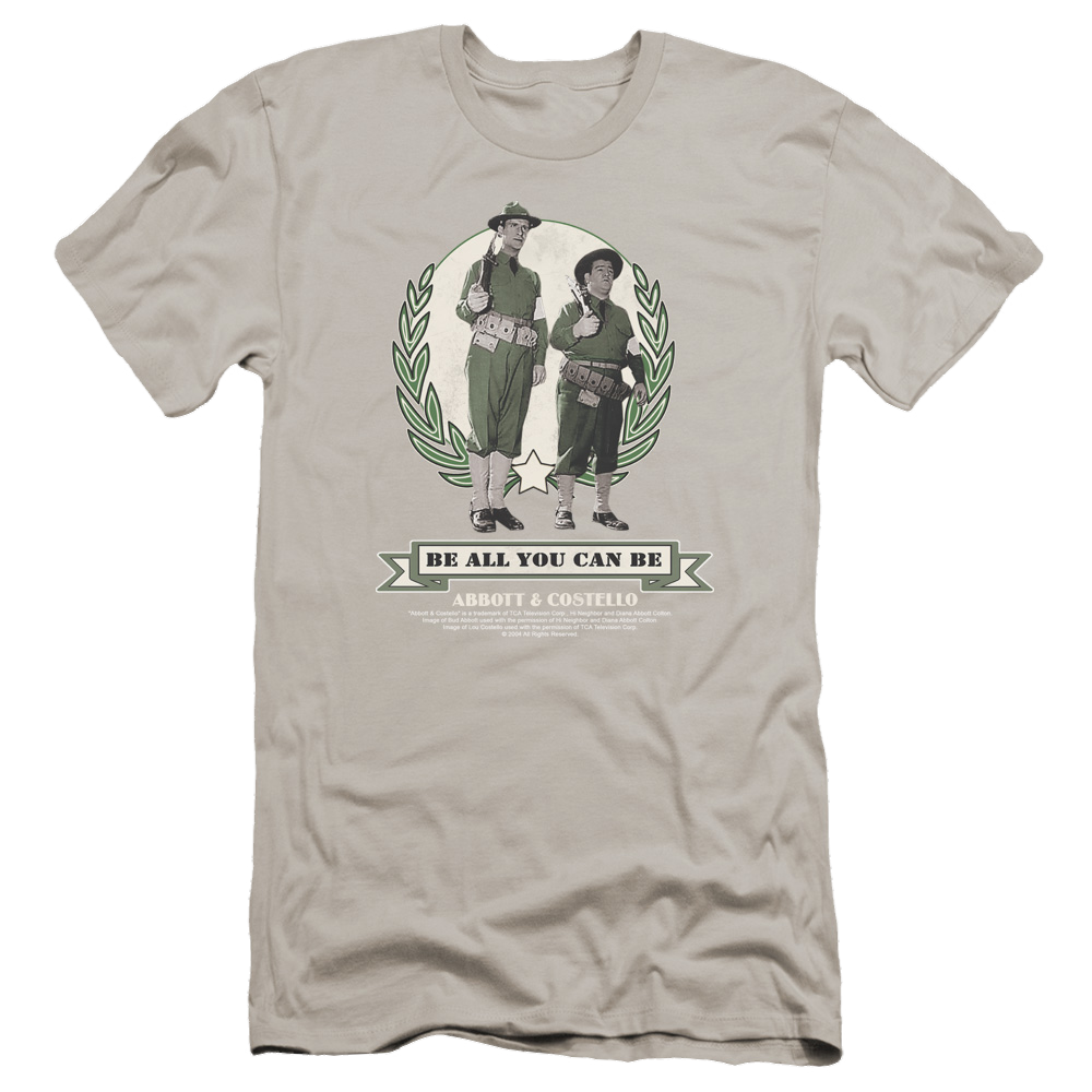 Abbott and Costello Be All You Can Be - Men's Premium Slim Fit T-Shirt Men's Premium Slim Fit T-Shirt Abbott and Costello