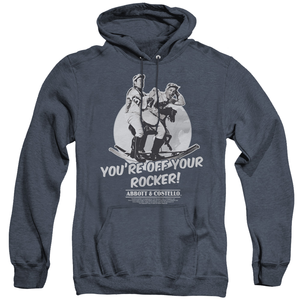 Abbott & Costello Off Your Rocker - Heather Pullover Hoodie Heather Pullover Hoodie Abbott and Costello