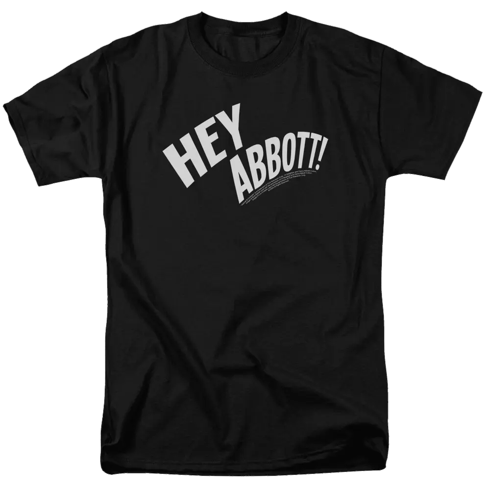 Black men's regular fit t-shirt with bold white "HEY ABBOTT!" text on chest.