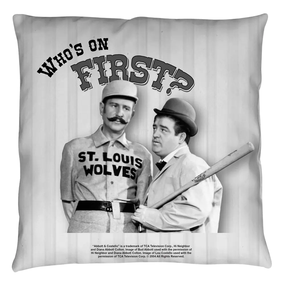 Black and white Abbott and Costello throw pillow with vintage photo and "Who's on First?" text.