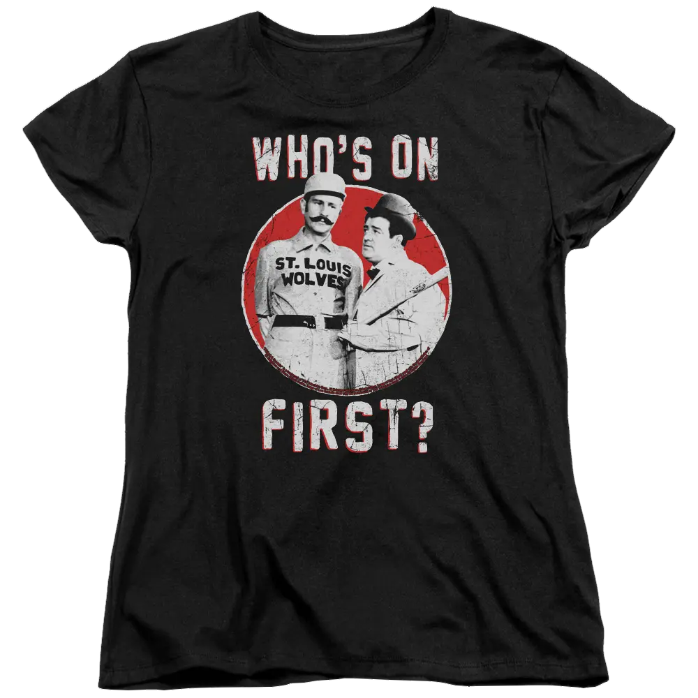 Black women's T-shirt featuring Abbott and Costello in white with "Who's on First?" text and a red circle background.