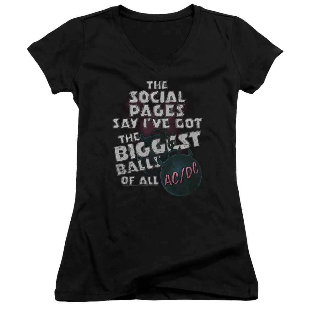Black juniors V-neck t-shirt with white and pink distressed text reading "The social pages say I've got the biggest balls of .