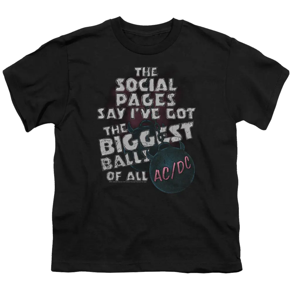 Black youth t-shirt featuring white distressed text reading "The Social Pages Say I've Got The Biggest Balls of All" with a.