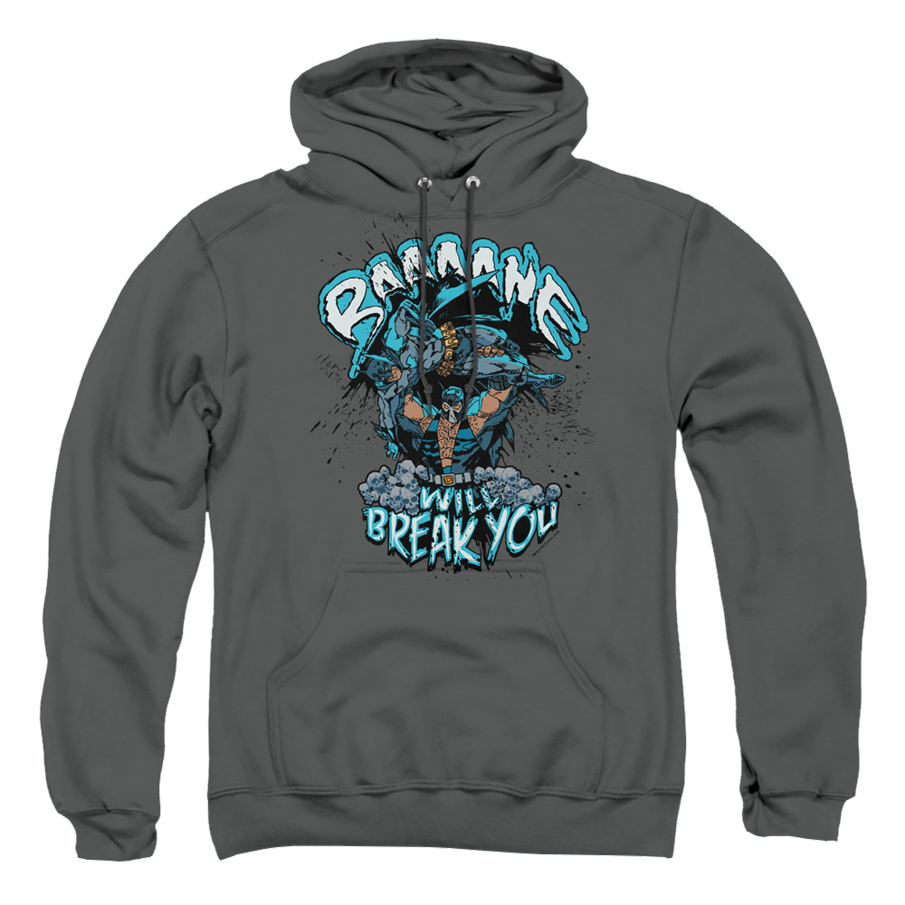 Batman Bane Will Break You - Pullover Hoodie Pullover Hoodie Bane