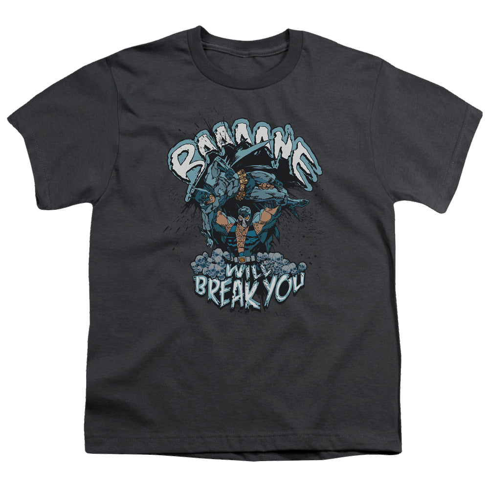 Bane Bane Will Break You - Youth T-Shirt Youth T-Shirt (Ages 8-12) Bane