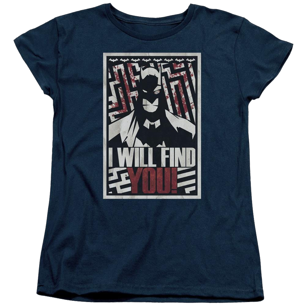 Batman I Will Fnd You - Women's T-Shirt Women's T-Shirt Batman