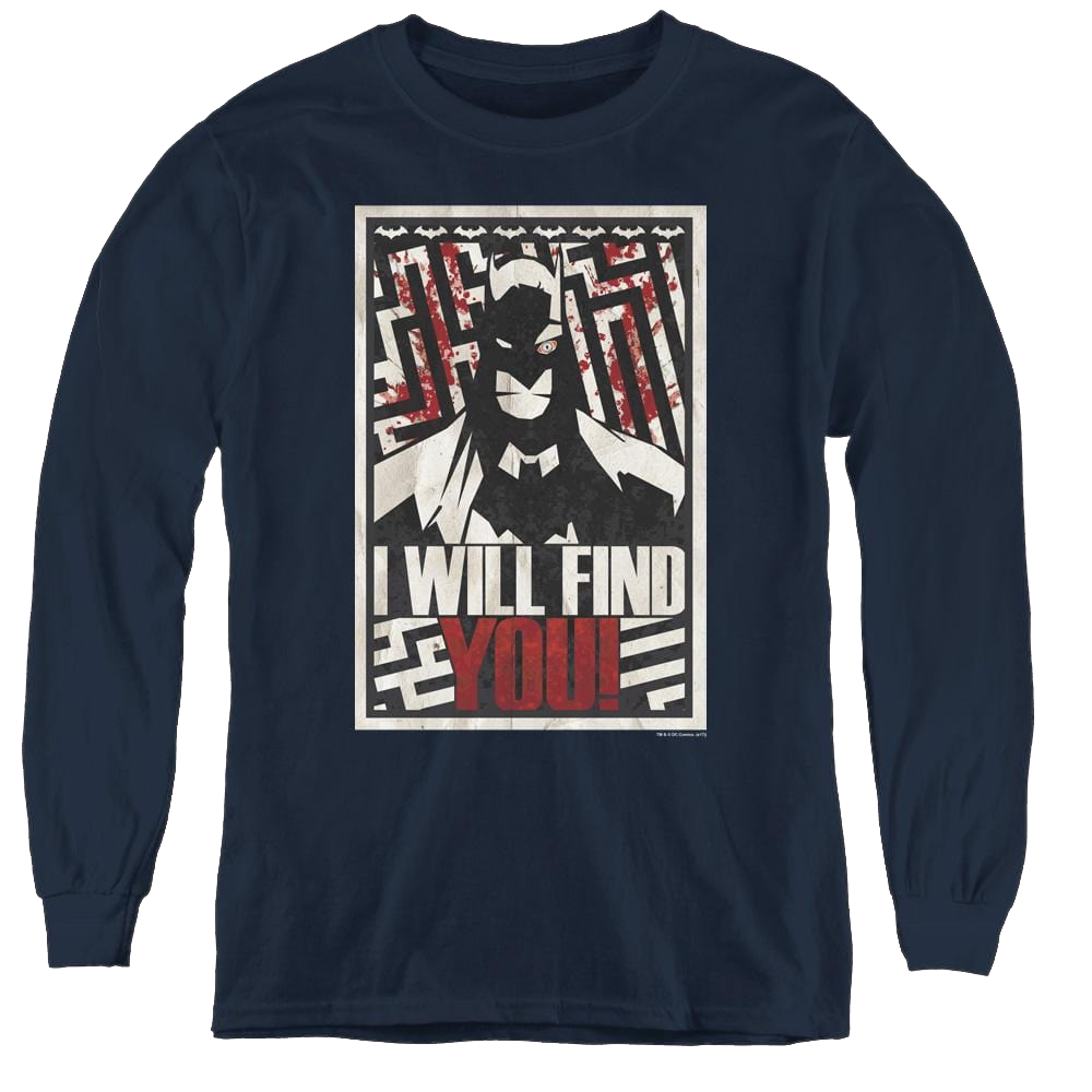 Dc Batman I Will Find You - Youth Long Sleeve T-Shirt Youth Long Sleeve T-Shirt Batman