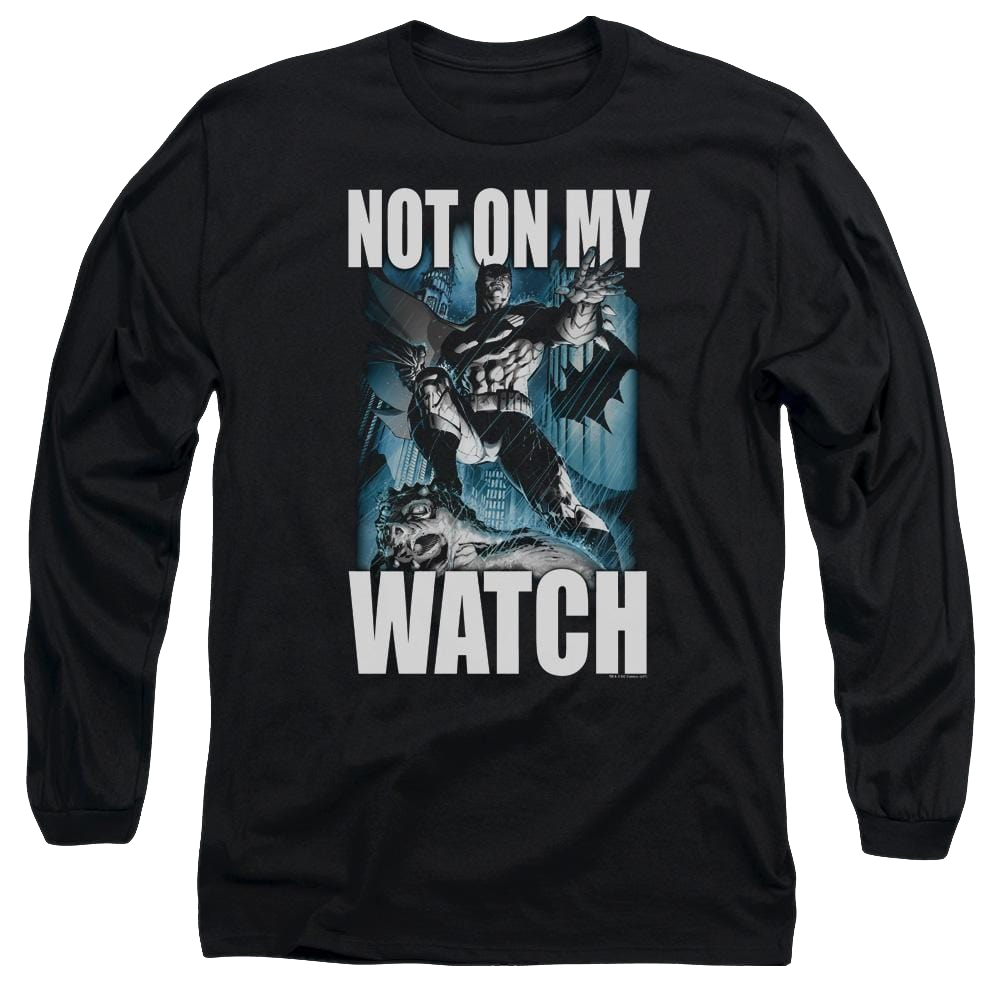 Batman Not On My Watch - Men's Long Sleeve T-Shirt Men's Long Sleeve T-Shirt Batman