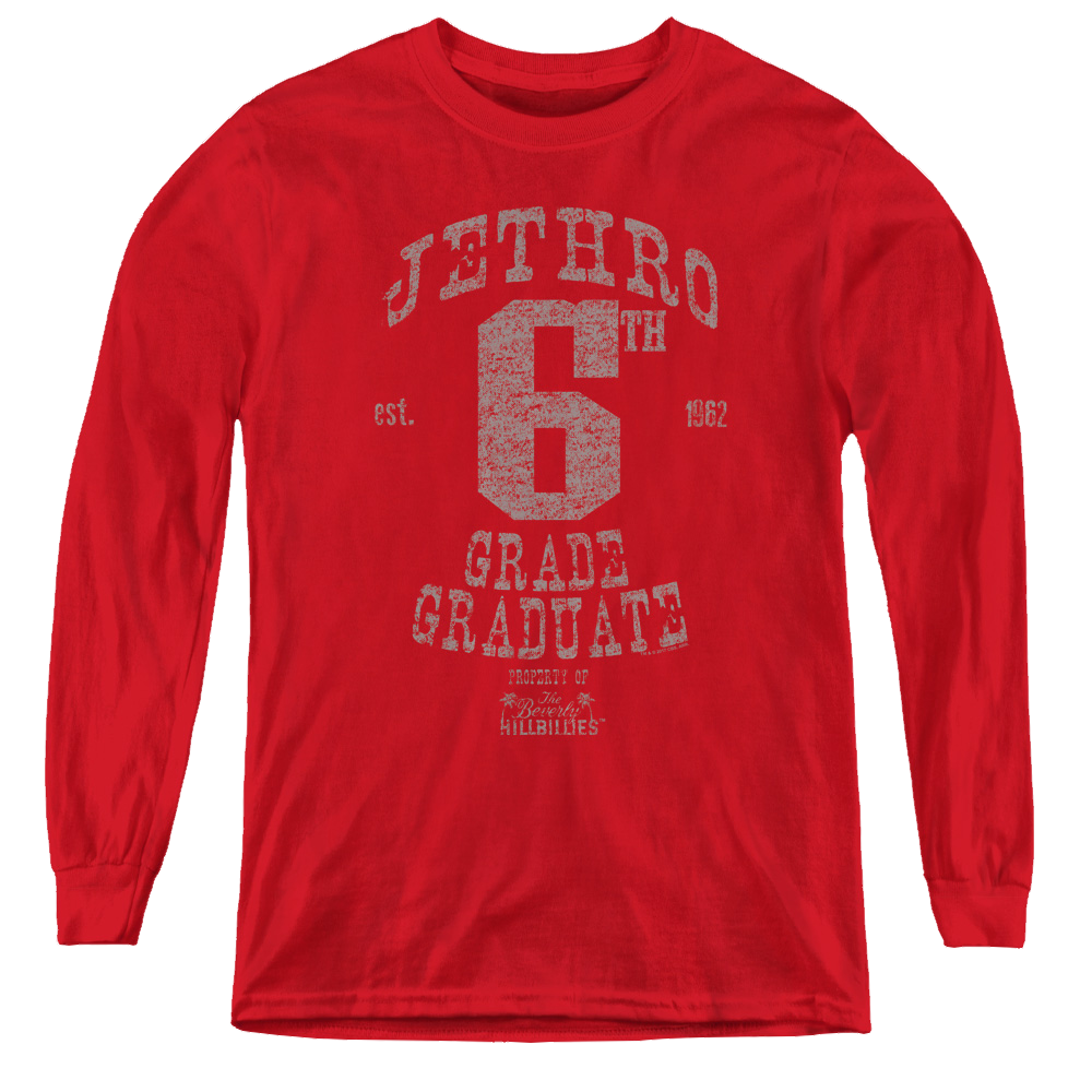 Beverly Hillbillies, The Mr 6Th Grade Grad - Youth Long Sleeve T-Shirt Youth Long Sleeve T-Shirt Beverly Hillbillies