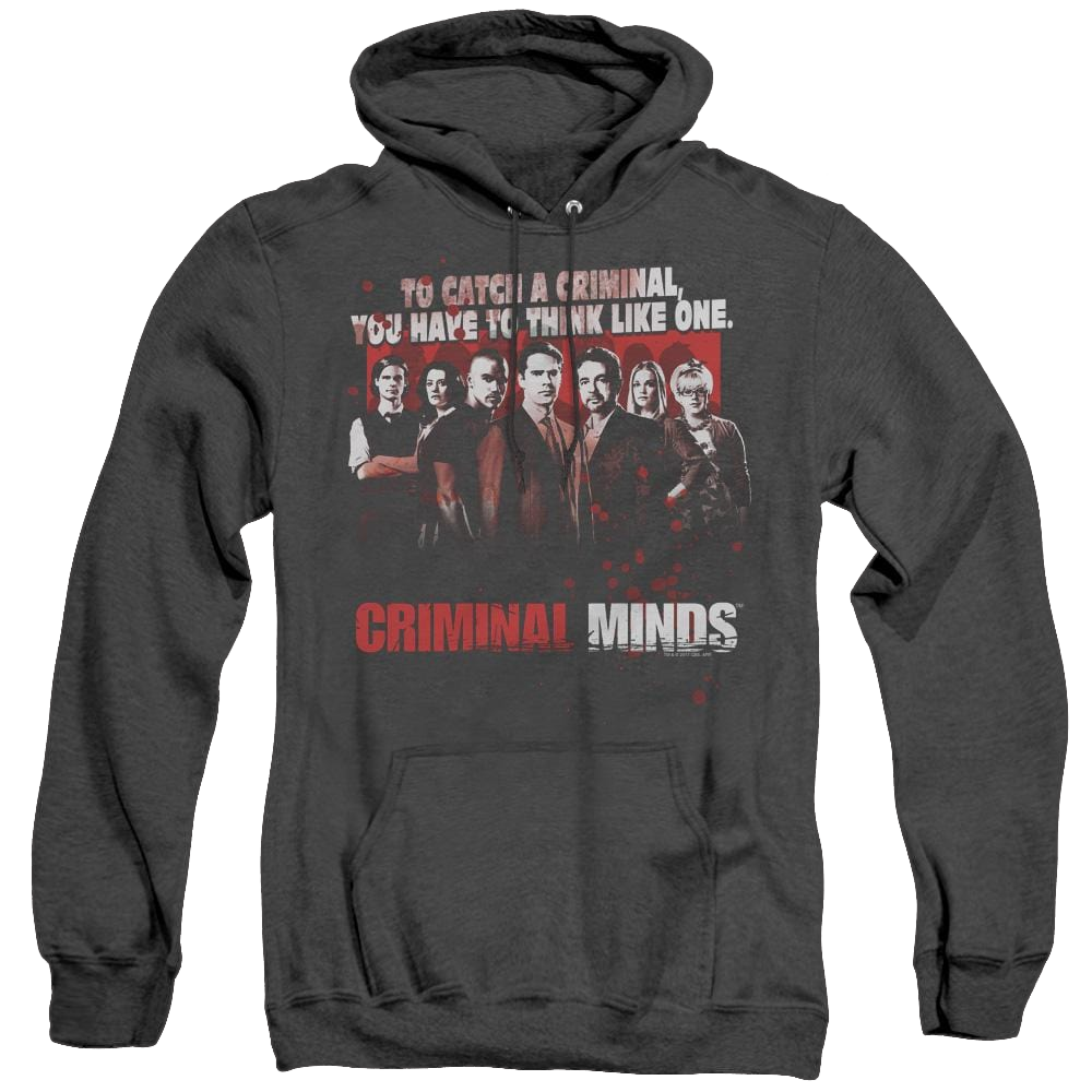 Criminal Minds Think Like One - Heather Pullover Hoodie Heather Pullover Hoodie Criminal Minds