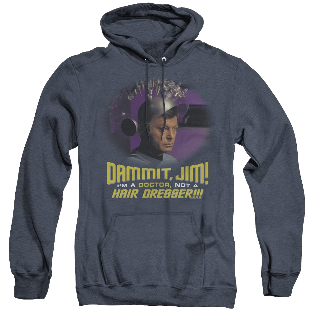 Star Trek The Original Series Not A Hair Dresser - Heather Pullover Hoodie Heather Pullover Hoodie Star Trek