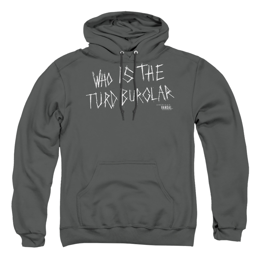 American Vandal Turd Burglar - Pullover Hoodie Pullover Hoodie American Vandal