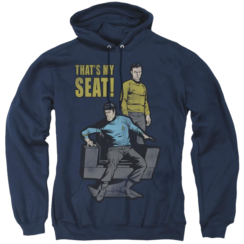 Star Trek The Original Series My Seat - Pullover Hoodie Pullover Hoodie Star Trek