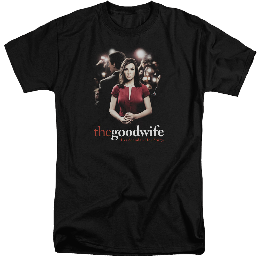 Good Wife, The Bad Press - Men's Tall Fit T-Shirt Men's Tall Fit T-Shirt The Good Wife