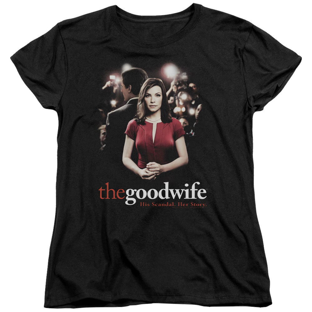 Good Wife, The Bad Press - Women's T-Shirt Women's T-Shirt The Good Wife