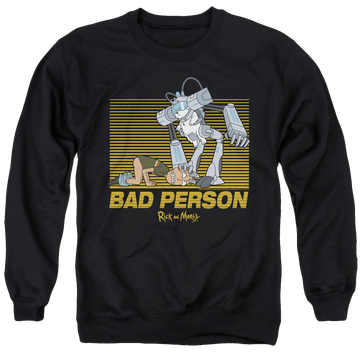 Black men's crewneck sweatshirt with Rick and Morty Bad Person graphic
