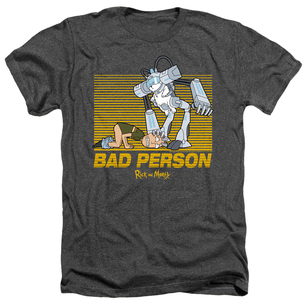 Rick and Morty Bad Person - Men's Heather T-Shirt Men's Heather T-Shirt Rick and Morty