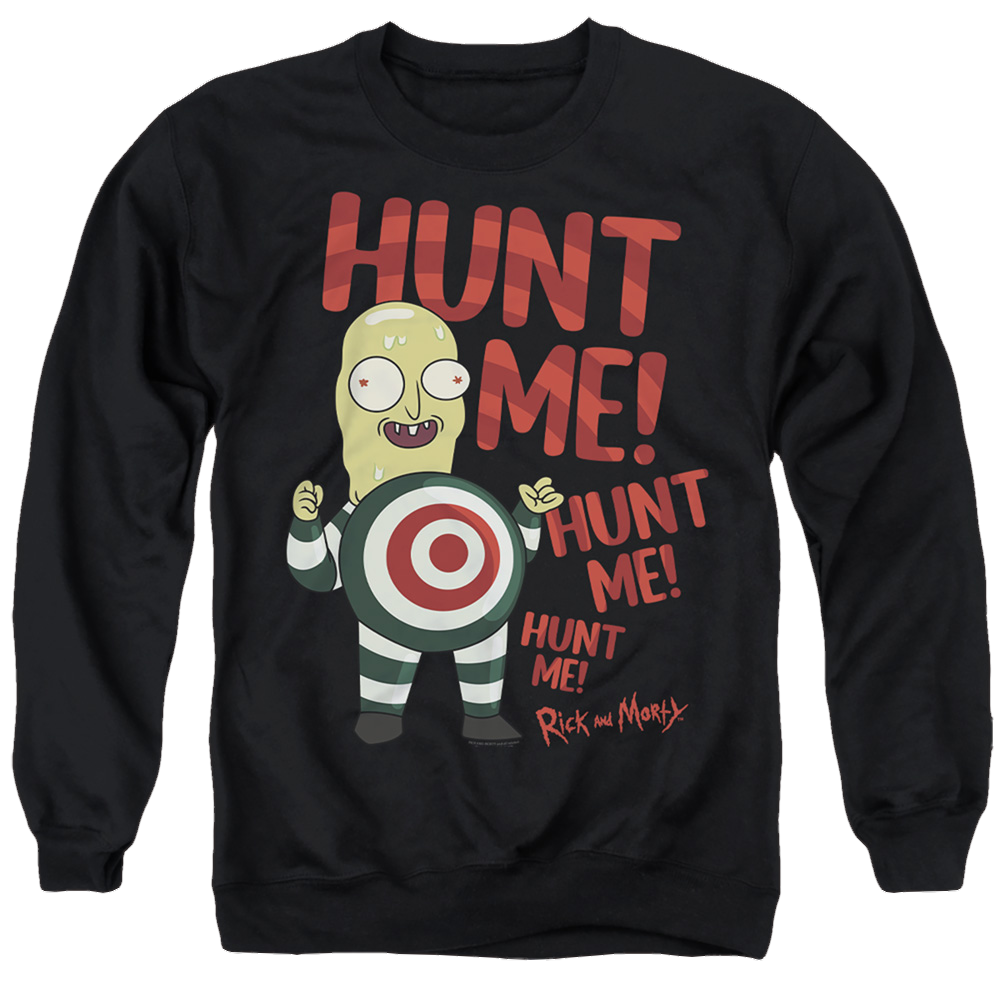 Rick and Morty Hunt Me - Men's Crewneck Sweatshirt Men's Crewneck Sweatshirt Rick and Morty