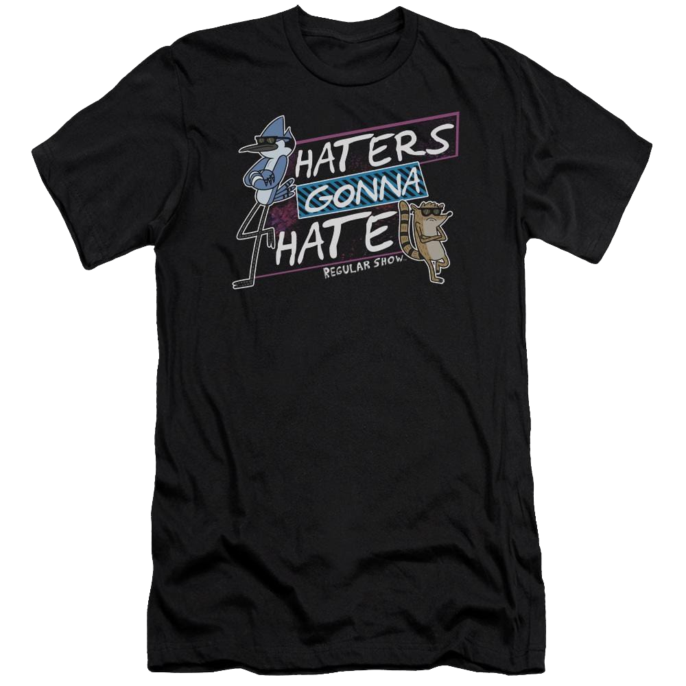 Regular Show Haters Gonna Hate Men's Premium Slim Fit T-Shirt Men's Premium Slim Fit T-Shirt The Regular Show