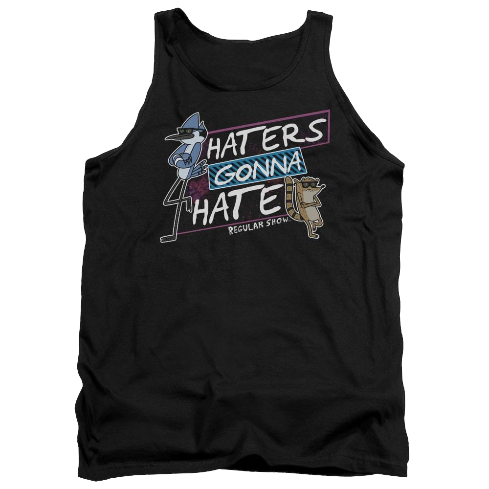 Regular Show Haters Gonna Hate Men's Tank Men's Tank The Regular Show