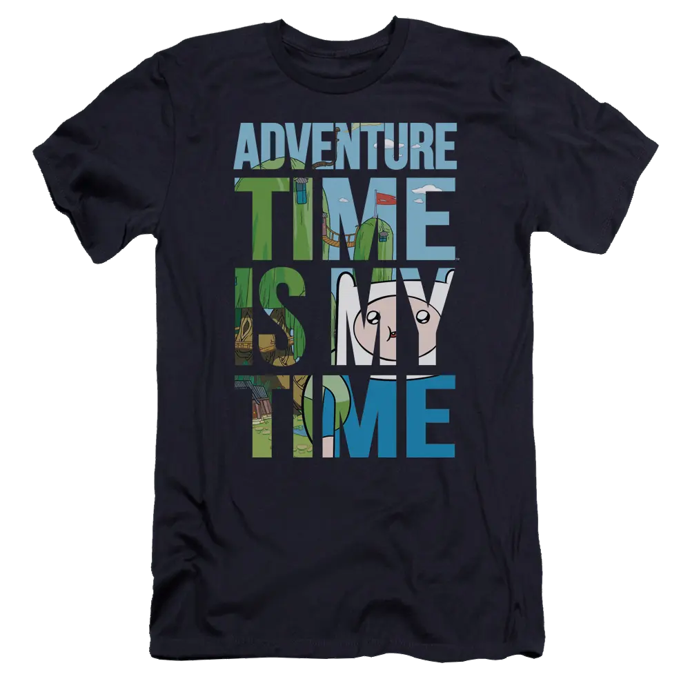Adventure Time My Time - Men's Premium Slim Fit T-Shirt Adventure Time