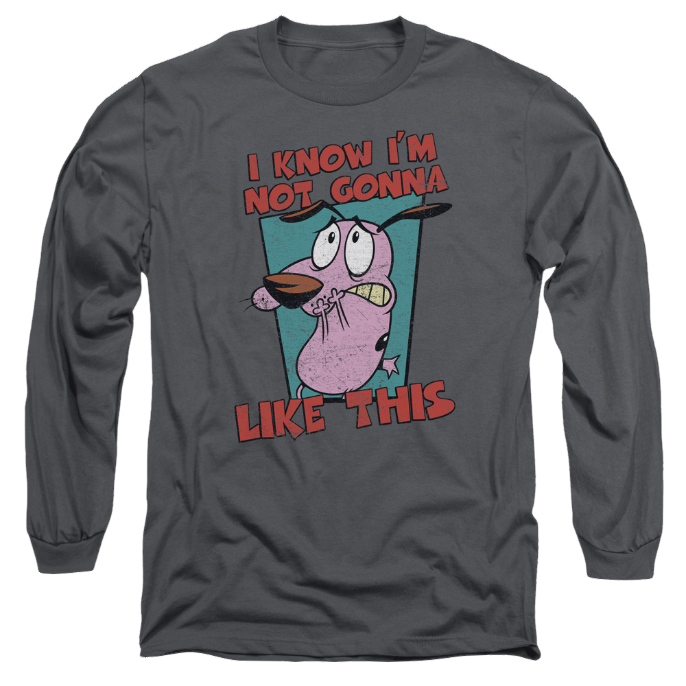 Courage The Cowardly Dog Not Gonna Like - Men's Long Sleeve T-Shirt Men's Long Sleeve T-Shirt Courage the Cowardly Dog