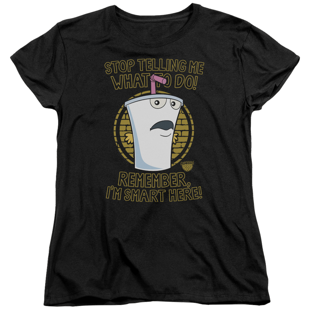 Aqua Teen Hunger Force Stop - Women's T-Shirt Women's T-Shirt Aqua Teen Hunger Force
