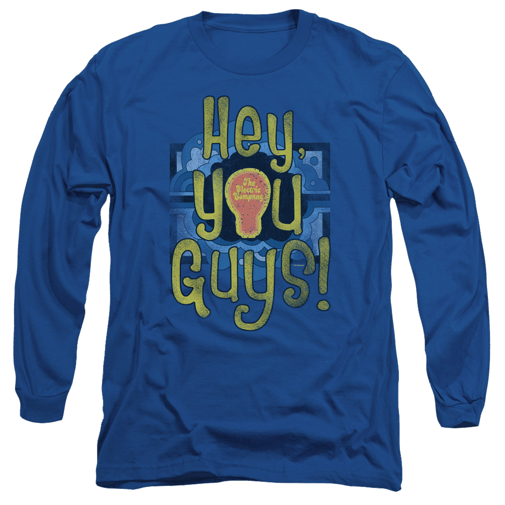 Electric Company Hey You Guys - Men's Long Sleeve T-Shirt Men's Long Sleeve T-Shirt Electric Company