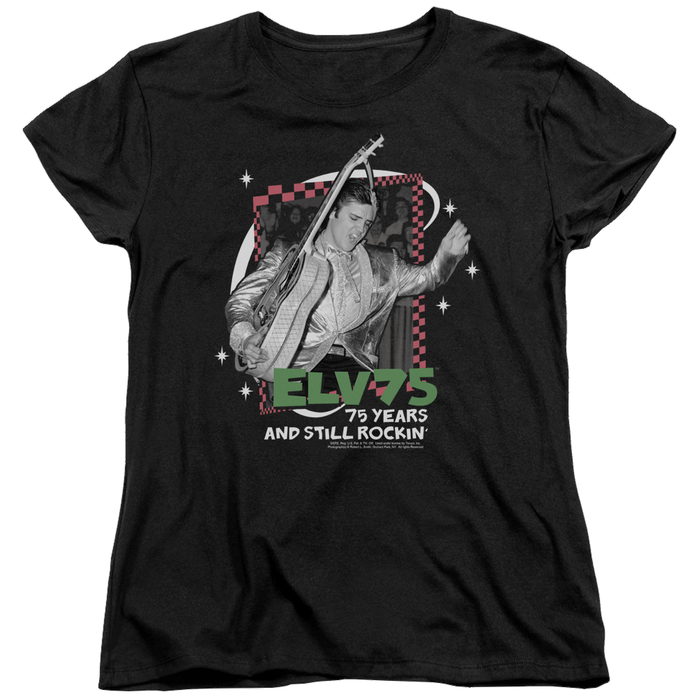 Elvis Presley Still Rockin - Women's T-Shirt Women's T-Shirt Elvis Presley
