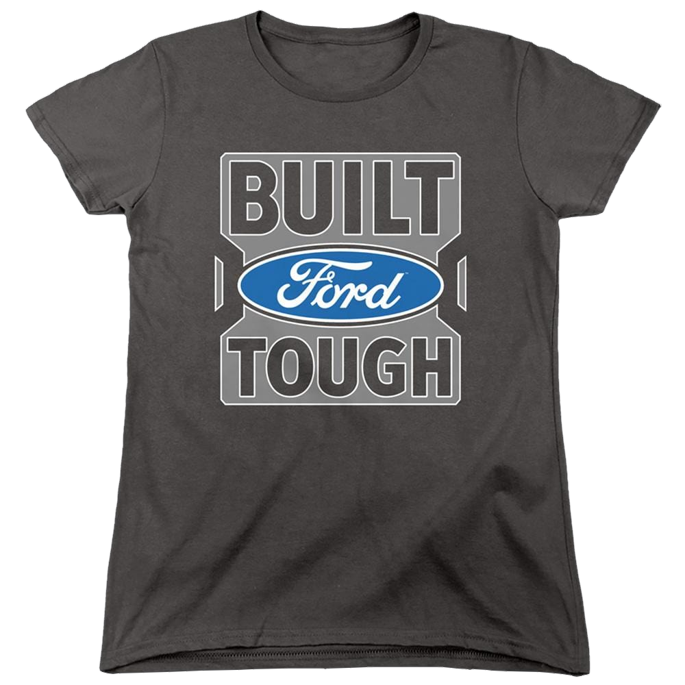 Ford Built Ford Tough - Women's T-Shirt Women's T-Shirt Ford