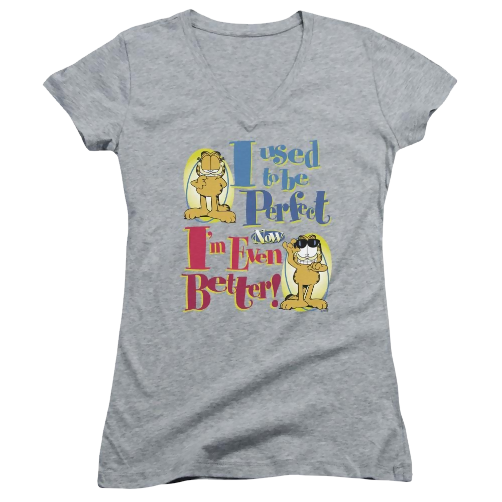 Garfield Even Better - Juniors V-Neck T-Shirt Juniors V-Neck T-Shirt Garfield