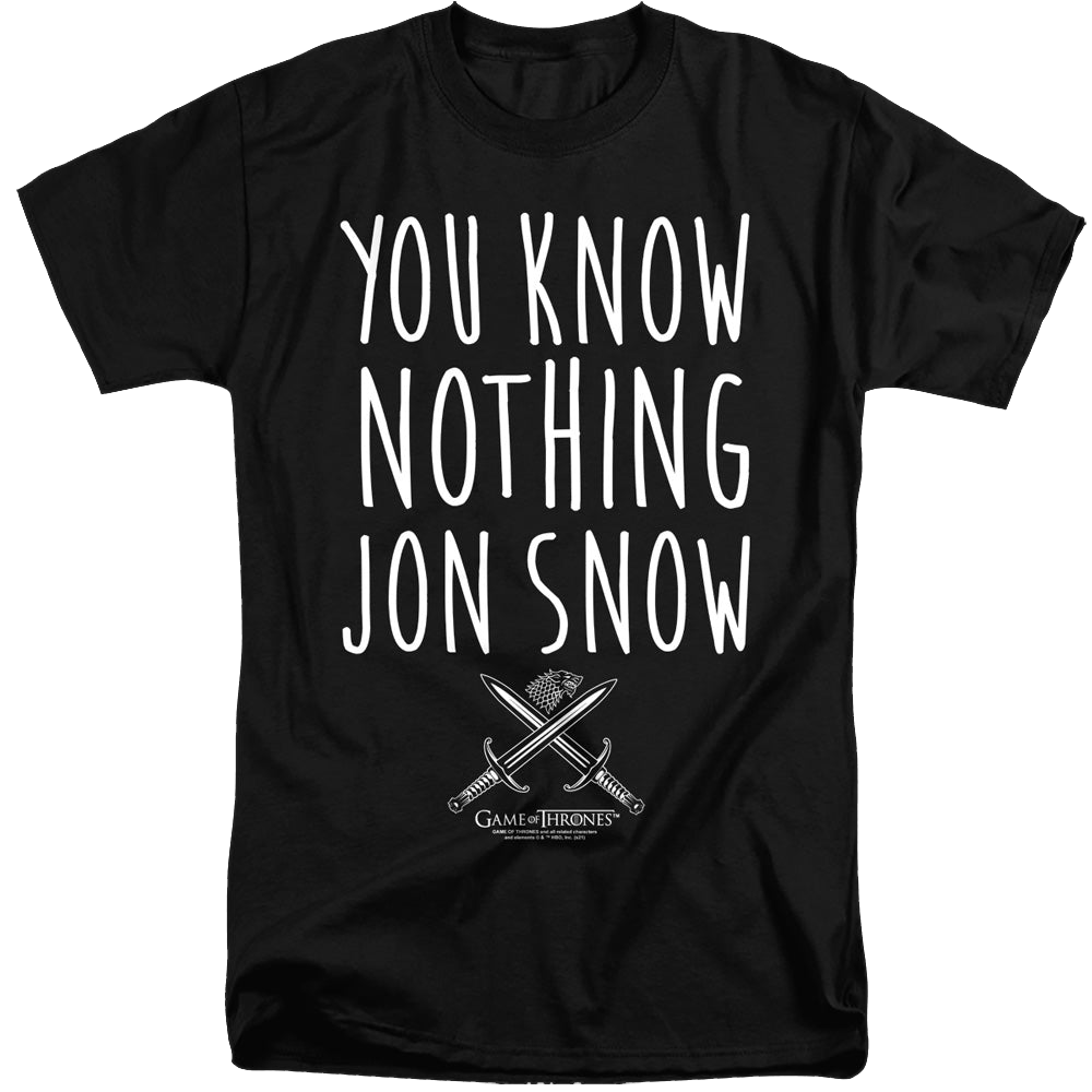 Game of Thrones You Know Nothing Jon Snow - Men's Tall Fit T-Shirt Men's Tall Fit T-Shirt Game of Thrones