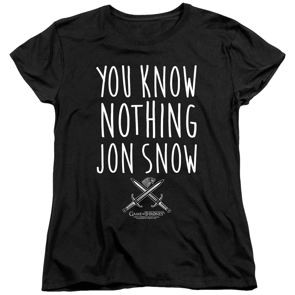 Game of Thrones You Know Nothing Jon Snow - Women's T-Shirt Women's T-Shirt Game of Thrones