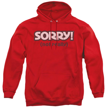Red pullover hoodie with Game of Sorry Not Really graphic