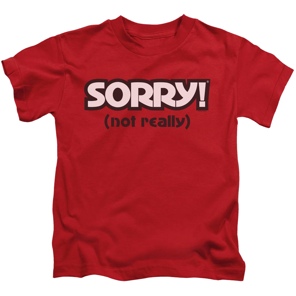 Game of Sorry Not Really - Kid's T-Shirt Kid's T-Shirt (Ages 4-7) Sorry