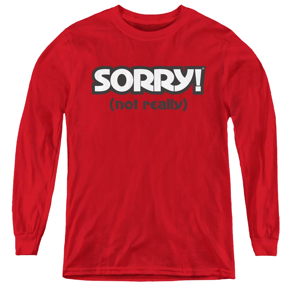 Game of Sorry Not Really - Youth Long Sleeve T-Shirt Youth Long Sleeve T-Shirt Sorry