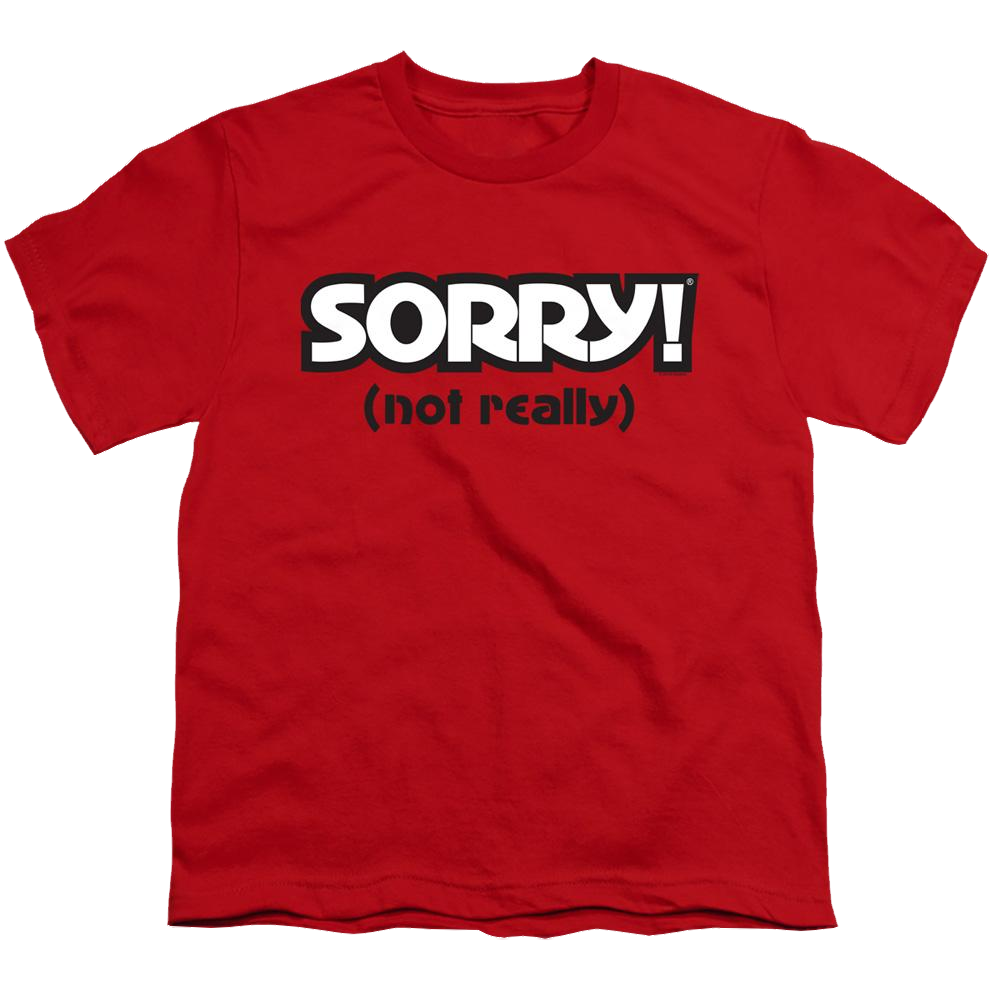 Game of Sorry Not Really - Youth T-Shirt Youth T-Shirt (Ages 8-12) Sorry