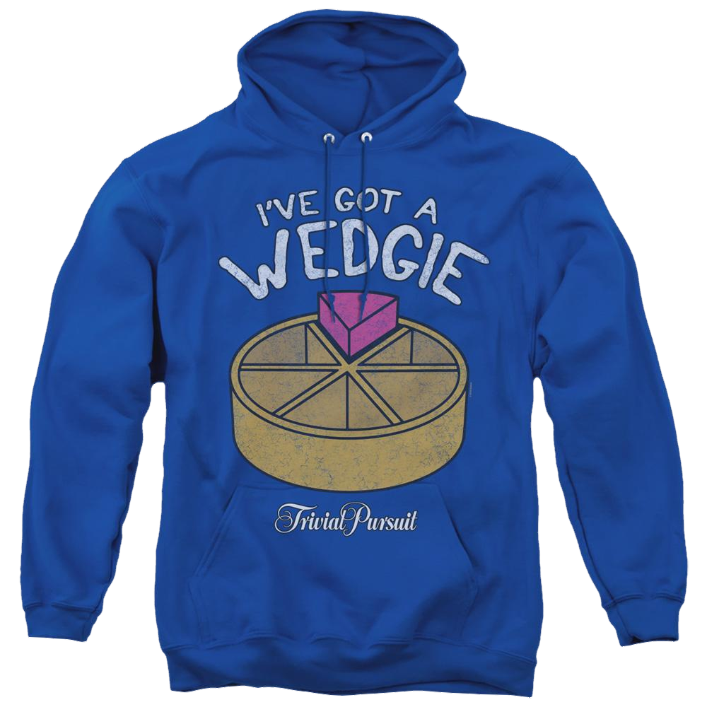 Trivial Pursuit I've Got A Wedgie - Pullover Hoodie Pullover Hoodie Trivial Pursuit
