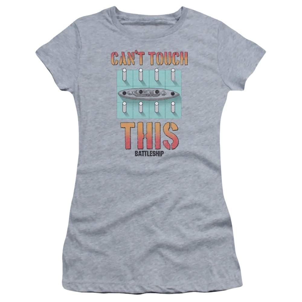 Battleship Can't Touch This - Juniors T-Shirt Juniors T-Shirt Battleship