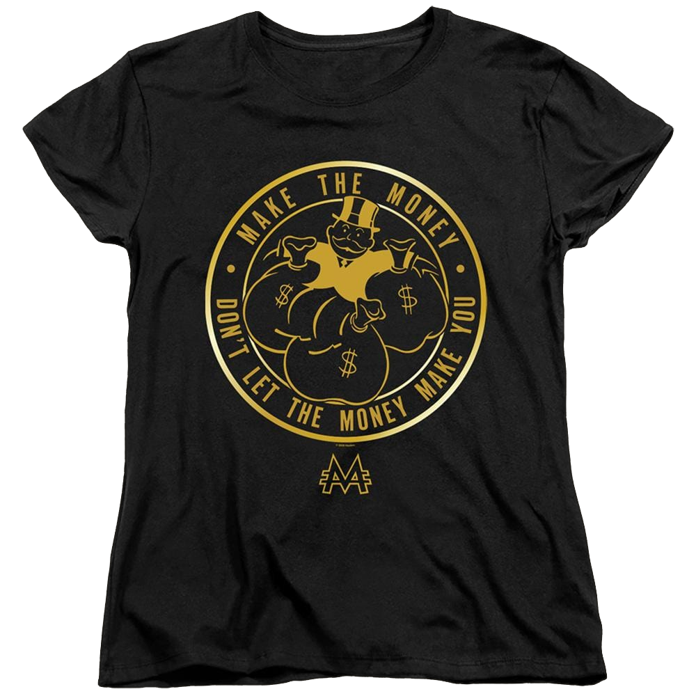 Monopoly Make The Money - Women's T-Shirt Women's T-Shirt Monopoly
