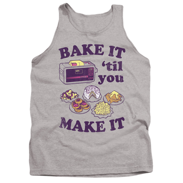 Athletic heather men's tank with Easy Bake Oven Bake It Til You Make It graphic