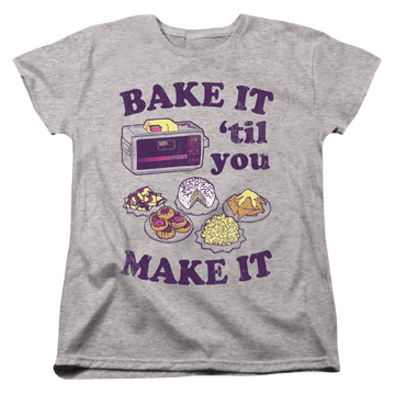 Athletic heather women's t-shirt with Easy Bake Oven Bake It Til You Make It graphic
