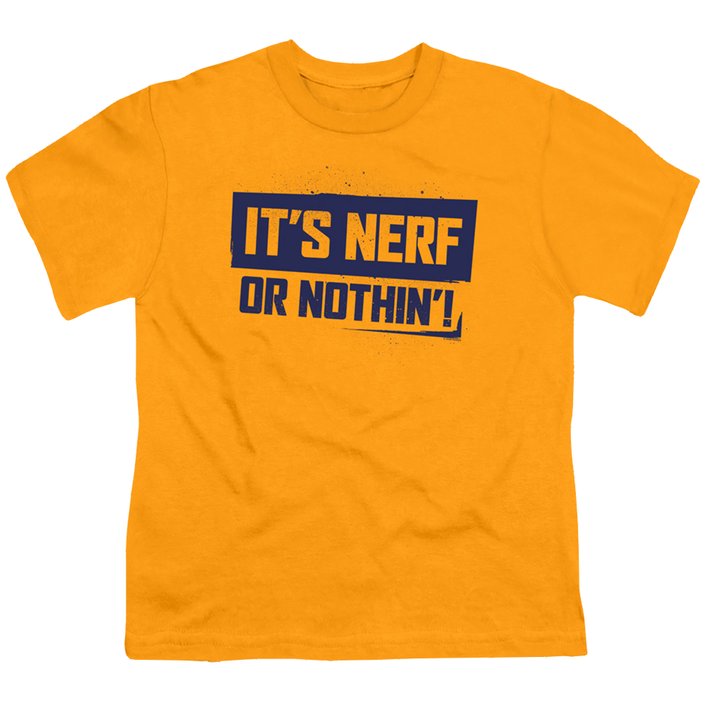 Nerf Or Nothing - Youth T-Shirt Youth T-Shirt (Ages 8-12) Nerf