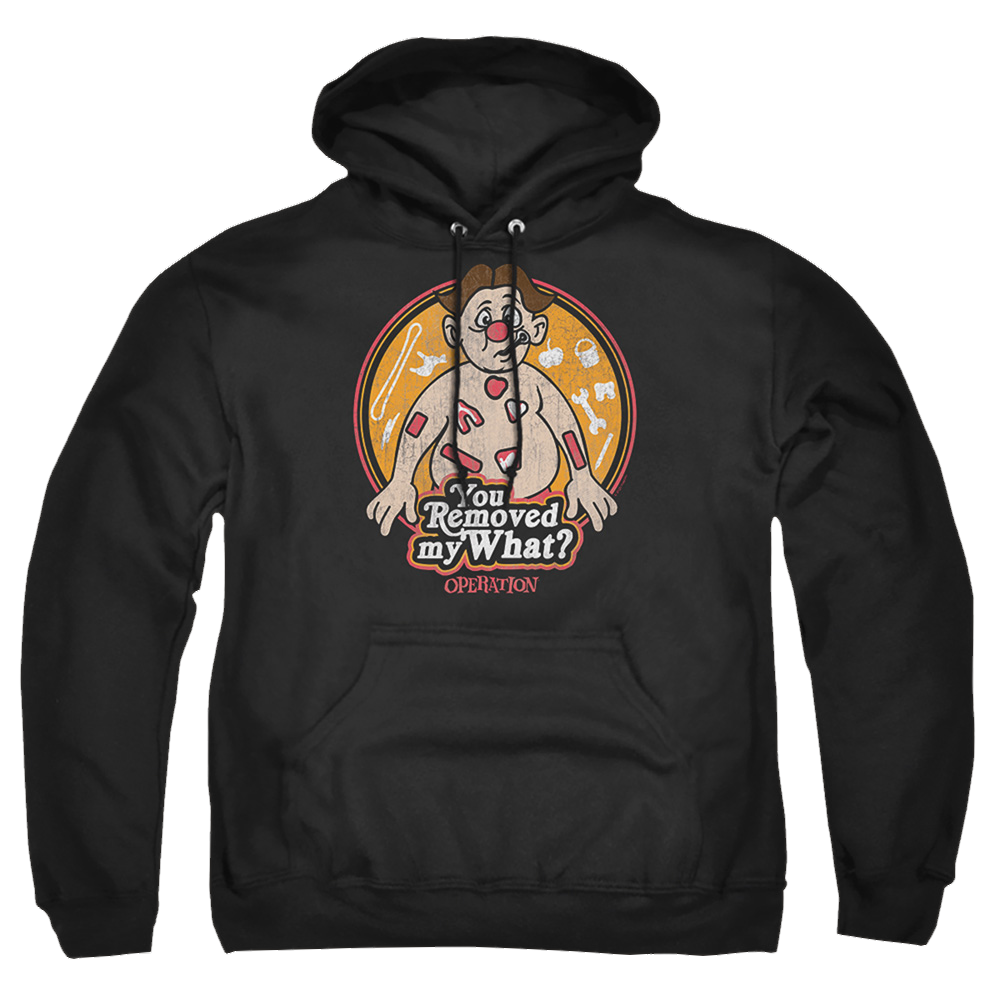 Operation You Removed My What - Pullover Hoodie Pullover Hoodie Operation